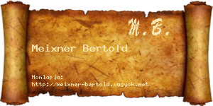 Meixner Bertold névjegykártya